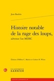 Jean Bauhin - Histoire notable de la rage des loups, advenue l'an MDXC.