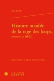 Jean Bauhin - Histoire notable de la rage des loups, advenue l'an MDXC.