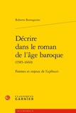 Roberto Romagnino - Décrire dans le roman de l'âge baroque (1585-1660) - Formes et enjeux de l'ecphrasis.