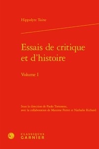 Hippolyte Taine - Essais de critique et d'histoire - Volume 1.