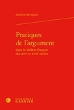 Sandrine Berregard - Pratiques de l'argument.