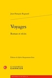 Jean-François Regnard - Voyages - Roman et récits.