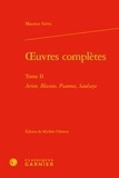 Maurice Scève - Oeuvres complètes - Tome 2,  Arion, Blasons, Psaumes, Saulsaye.