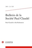  Classiques Garnier - Bulletin de la société Paul Claudel N° 228/2019-2 : .