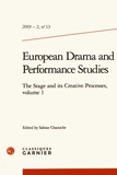 Sabine Chaouche - European Drama and Performance Studies N° 13, 2019-2 : The Stage and its Creative Processes - Volume 1.