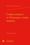 Jeanne-Marie Leprince de Beaumont - Contes moraux et nouveaux contes moraux.
