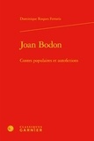 Joan Bodon - Contes populaires et autofictions.