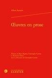 Albert Samain et Marc Béghin - Oeuvres en prose.