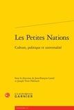 Jean-François Laniel et Joseph Yvon Thériault - Les petites nations - Culture, politique et universalité.