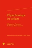 Emmylou Haffner et David Rabouin - L'épistémologie du dedans - Mélanges en l'honneur de Hourya Benis-Sinaceur.