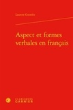 Laurent Gosselin - Aspect et formes verbales en français.