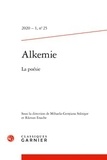  Classiques Garnier - Alkemie N° 25/2020-1 : La poésie.