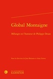 Jean Balsamo et Amy Graves - Global Montaigne - Mélanges en l'honneur de Philippe Desan.