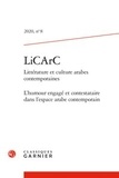  Classiques Garnier - LiCArc N° 8 : L'humour engagné et contestataire dans l'espace arabe contemporain.