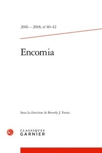 Beverly J. Evans - Encomia N° 40-42, 2016-2018 : .