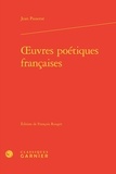 Jean Passerat - Oeuvres poétiques françaises.