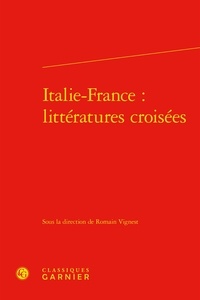 Romain Vignest - Italie-France - Littératures croisées.