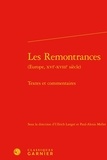 Ullrich Langer et Paul-Alexis Mellet - Les Remontrances (Europe, XVIe-XVIIIe siècle) - Textes et commentaires.