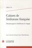 Gianni Cicali et Elena Mazzoleni - Cahiers de littérature française N° 19, 2020 : Dramaturgies et littératures en voyage.