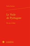 Pauline Nadrigny - Le Voile de Pythagore - Du son à l'objet.