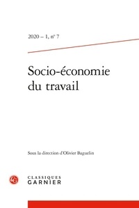 Olivier Baguelin - Socio-économie du travail N° 7, 2020-1 : .