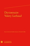 Amélie Auzoux et Nicolas Di Méo - Dictionnaire Valery Larbaud.