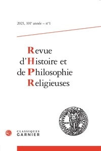 Matthieu Arnold - Revue d'Histoire et de Philosophie Religieuses N° 1/2021 : .