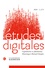 Jacques Athanase Gilbert et Franck Cormerais - Etudes digitales N° 9, 2020-1 : Capitalocène et plateformes - Hommage à Bernard Stiegler.