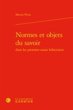 Marine Picon - Normes et objets du savoir dans les premiers essais leibniziens.