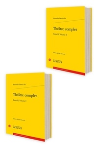 Alexandre (fils) Dumas - Théâtre complet - Tome II, Volume 1 et 2.