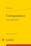 George Sand - Correspondance - Pack en 14 volumes : Tomes 13 à 26.