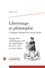 Classiques Garnier - Libertinage et philosophie à l'époque classique (XVIe-XVIIIe siècle) N° 18/2021 : L'usage de la métaphysique chez les matérialistes des XVIe, XVIIe et XVIIIe siècles.