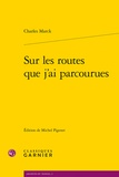 Charles Marck - Sur les routes que j'ai parcourues.