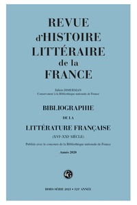 Julien Dimerman - Revue d'histoire littéraire de la France Hors-série 2021 : Bibliographie de la littérature française (XVIe-XXIe siècle).