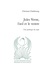 Christian Chelebourg - Jules Verne, l'oeil et le ventre - Une poétique du sujet.