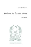 Llewellyn Brown - Beckett, les fictions brèves - Voir et dire.