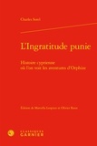 Charles Sorel - L'Ingratitude punie - Histoire cyprienne où l'on voit les aventures d'Orphize.