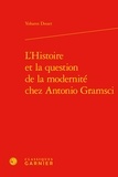 Yohann Douet - L'Histoire et la question de la modernité chez Antonio Gramsci.
