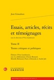Jean Giraudoux - Essais, articles, récits et témoignages - Tome 2, Textes critiques et politique.