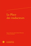 Anne-Rachel Hermetet et Claire Lechevalier - La Place des traducteurs.