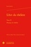 Louis Jouvet - L'Art du théâtre - Tome 2, Pratique du théâtre.