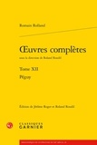 Romain Rolland - Oeuvres complètes - Tome 12, Péguy.
