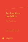 Renaud Bret-Vitoz et Sophie Marchand - Les Lumières du théâtre - Avec Pierre Frantz.