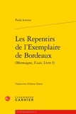 Paola Iemma - Les Repentirs de l'Exemplaire de Bordeaux - (Montaigne, Essais, Livre 1).