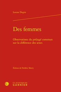 Louise Dupin - Des femmes - Observations du préjugé commun sur la différence des sexes.