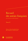 Jelle Koopmans et Katell Lavéant - Recueil des sotties françaises - Tome 2.