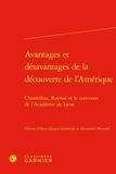  Classiques Garnier - Avantages et désavantages de la découverte de l'Amérique - Chastellux, Raynal et le concours de l'académie de Lyon.