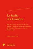  Classiques Garnier - La sapho des lumières - Mlle de scudéry. Fontenelle. Gacon. Voltaire. Rousse.