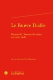 Henri Duranton - Le pauvre diable - Destins de l'homme de lettres au XVIIIe siècle.