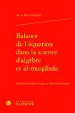  Classiques Garnier - Balance de l'équation dans la science d'algèbre et al-muqbala.